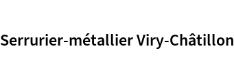 Serrurier-métallier Viry-Châtillon